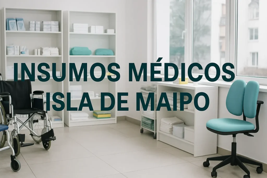 Insumos médicos Isla de Maipo